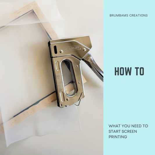 The Magic of Screen Printing at Home: What you need to get Started