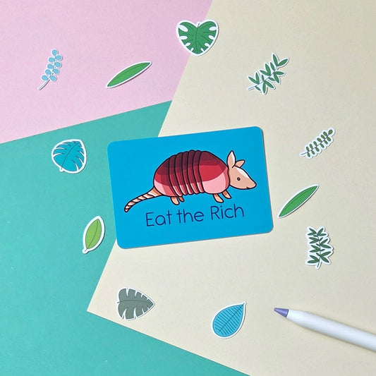 Eat the Rich Armadillo Art Print